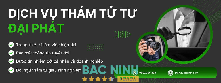 Công Ty Dịch Vụ Thám Tử Tư Đại Phát Bắc Ninh